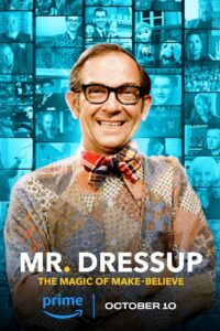 Mr. Dressup: The Magic of Make Believe