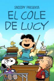 Snoopy presenta: El cole de Lucy