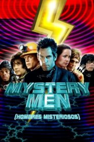 Mystery Men (Hombres misteriosos)