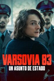 Varsovia 83. Un asunto de estado