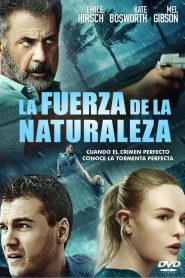 La fuerza de la naturaleza